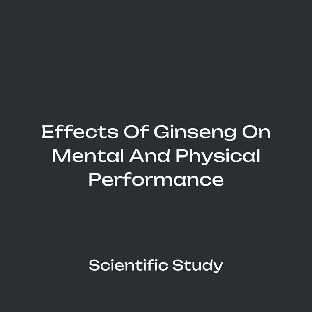 Effects Of Ginseng On Mental And Physical Performance